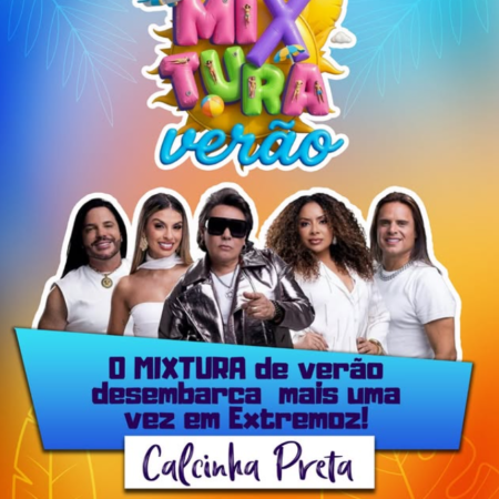 O VERÃO MAIS ESPERADO DO RN CHEGOU: MIXTURA EM EXTREMOZ!