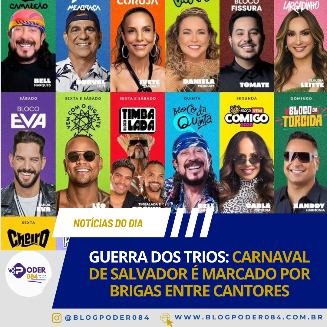 GUERRA DOS TRIOS: CARNAVAL DE SALVADOR É MARCADO POR BRIGAS ENTRE CANTORES