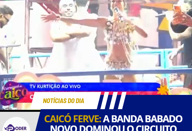 CAICÓ FERVE: A BANDA BABADO NOVO DOMINOU O CIRCUITO NA NOITE DE SEXTA FEIRA