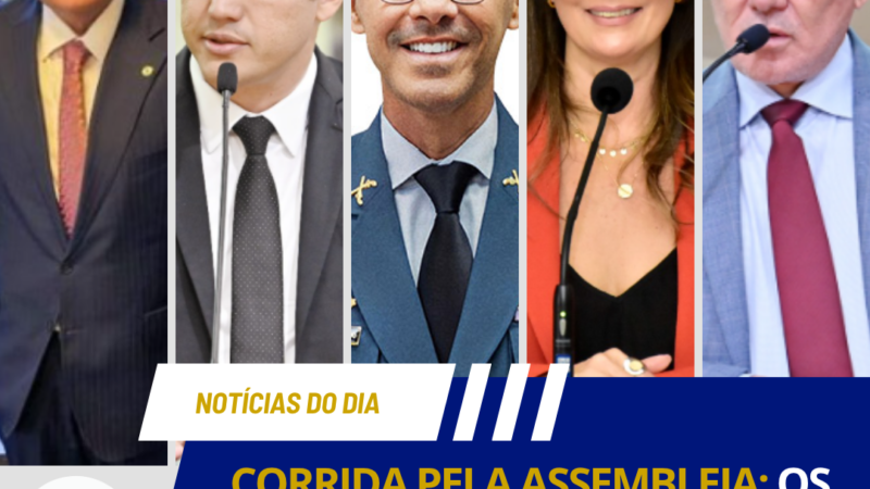 CORRIDA PELA ASSEMBLEIA: OS 5 NOMES QUE JÁ ESTÃO NA CABEÇA DO ELEITOR POTIGUAR