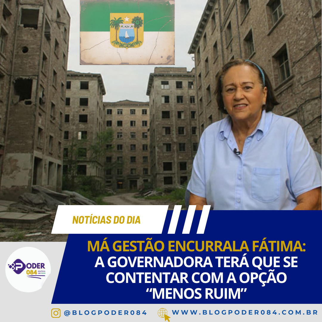 MÁ GESTÃO ENCURRALA FÁTIMA: A GOVERNADORA TERÁ QUE SE CONTENTAR COM A OPÇÃO MENOS RUIM