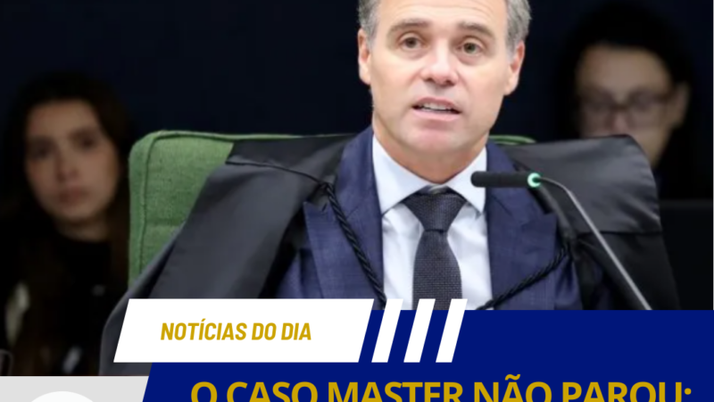 O CASO MASTER NÃO PAROU: O QUE A NOVA DECISÃO DO STF SIGNIFICA?