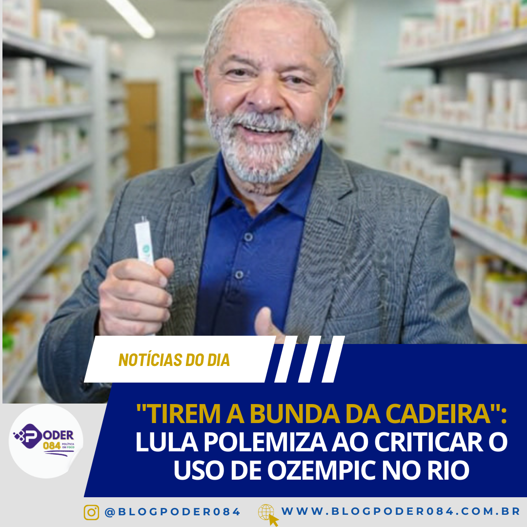 “TIREM A BUNDA DA CADEIRA”: LULA POLEMIZA AO CRITICAR O USO DE OZEMPIC NO RIO