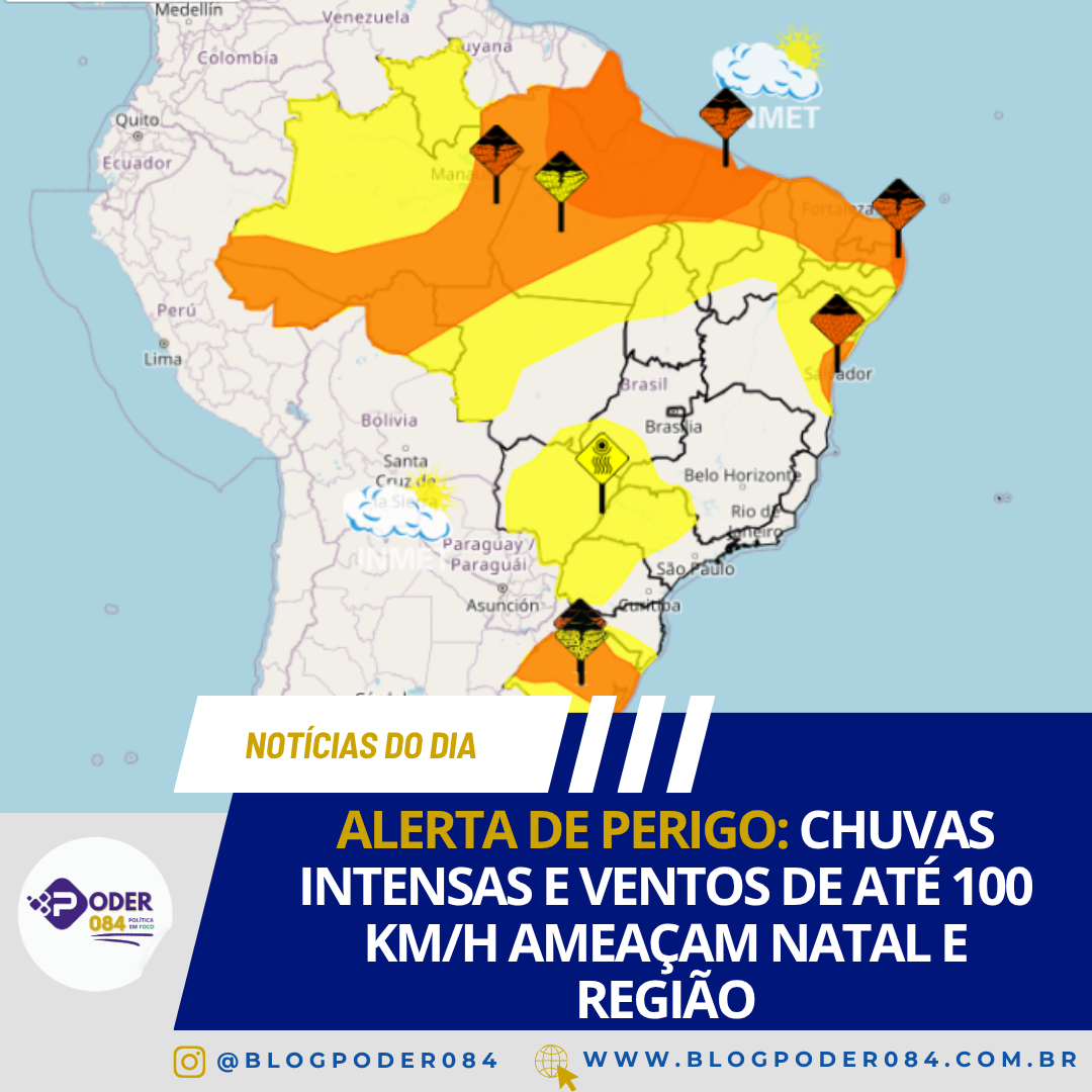 ALERTA DE PERIGO: CHUVAS INTENSAS E VENTOS DE ATÉ 100 KM/H AMEAÇAM NATAL E REGIÃO