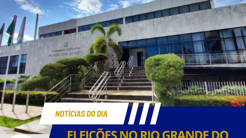 ELEIÇÕES NO RIO GRANDE DO NORTE: CONFIRA A COMPOSIÇÃO DA ASSEMBLEIA LEGISLATIVA